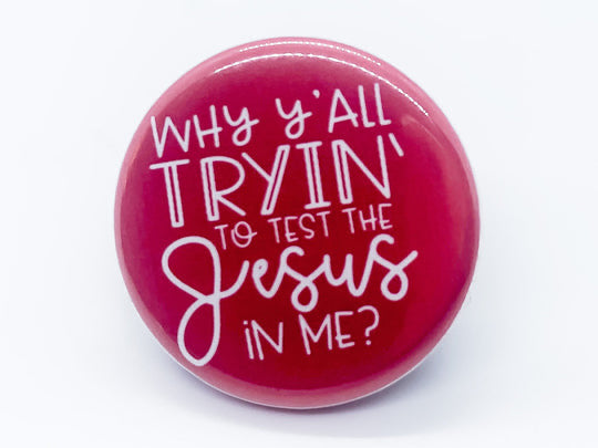 Small Circle Button with Saying