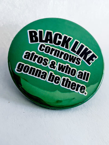 Large Circle Button with Saying