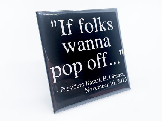 Large Square Button with Saying